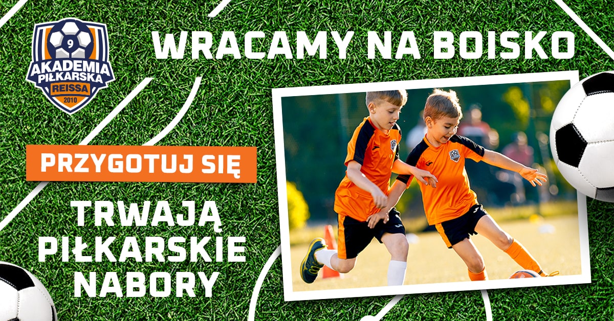 Wracamy na boiska AP Reissa